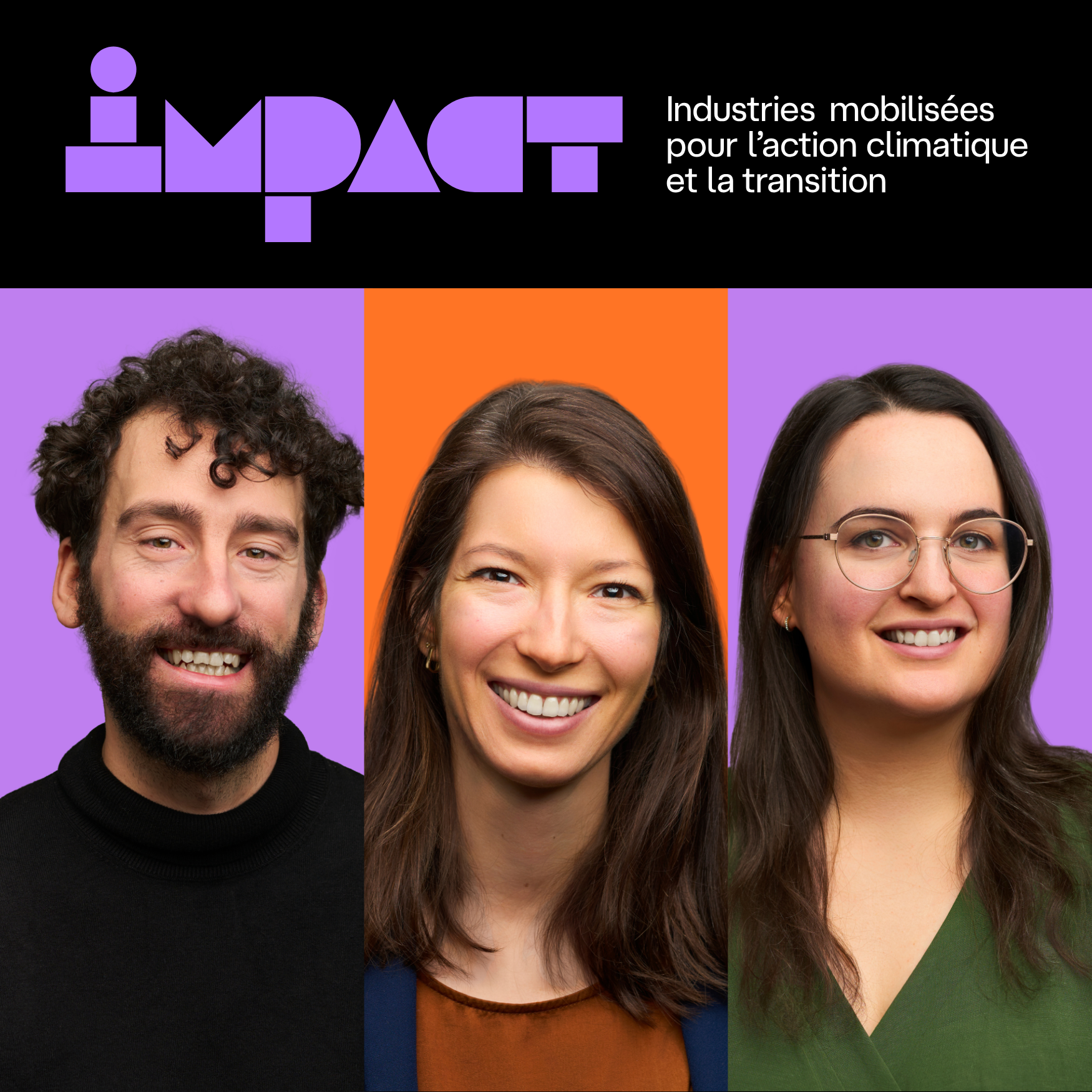 Équipe IMPACT (Joffrey Clément, Alizée Gouronnec, Caroline Tremblay)